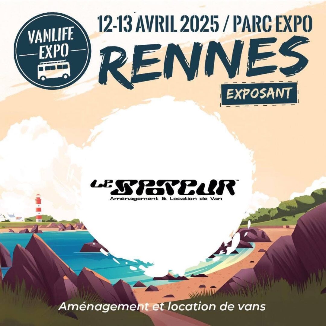 Affiche de communication sur la présence du Spoteur à la Vanlife expo de Rennes