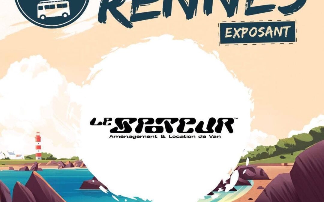 Affiche de communication sur la présence du Spoteur à la Vanlife expo de Rennes